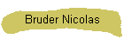 Bruder Nicolas